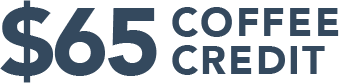 $65 Coffee Credit