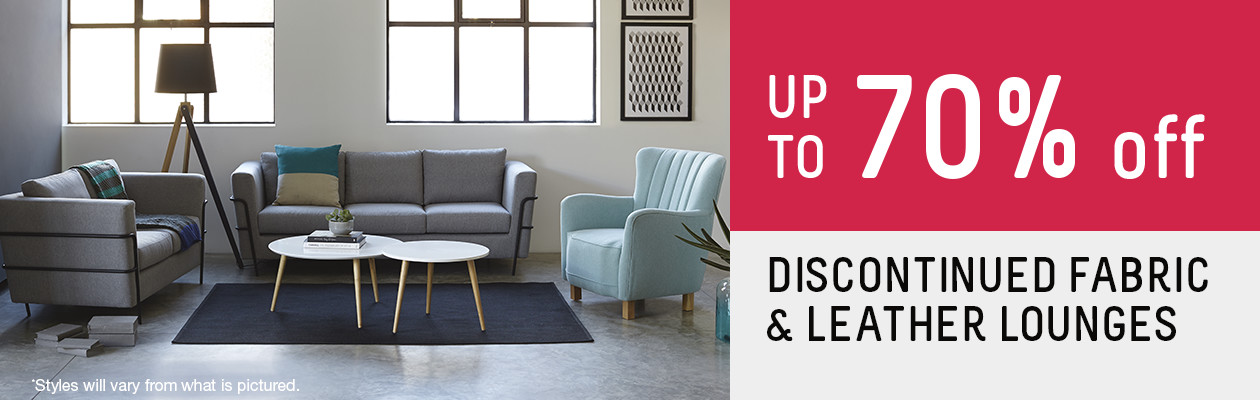 Up to 70% off discontinued Fabric & Leather Lounges.