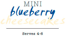 Mini Blueberry Cheesecakes